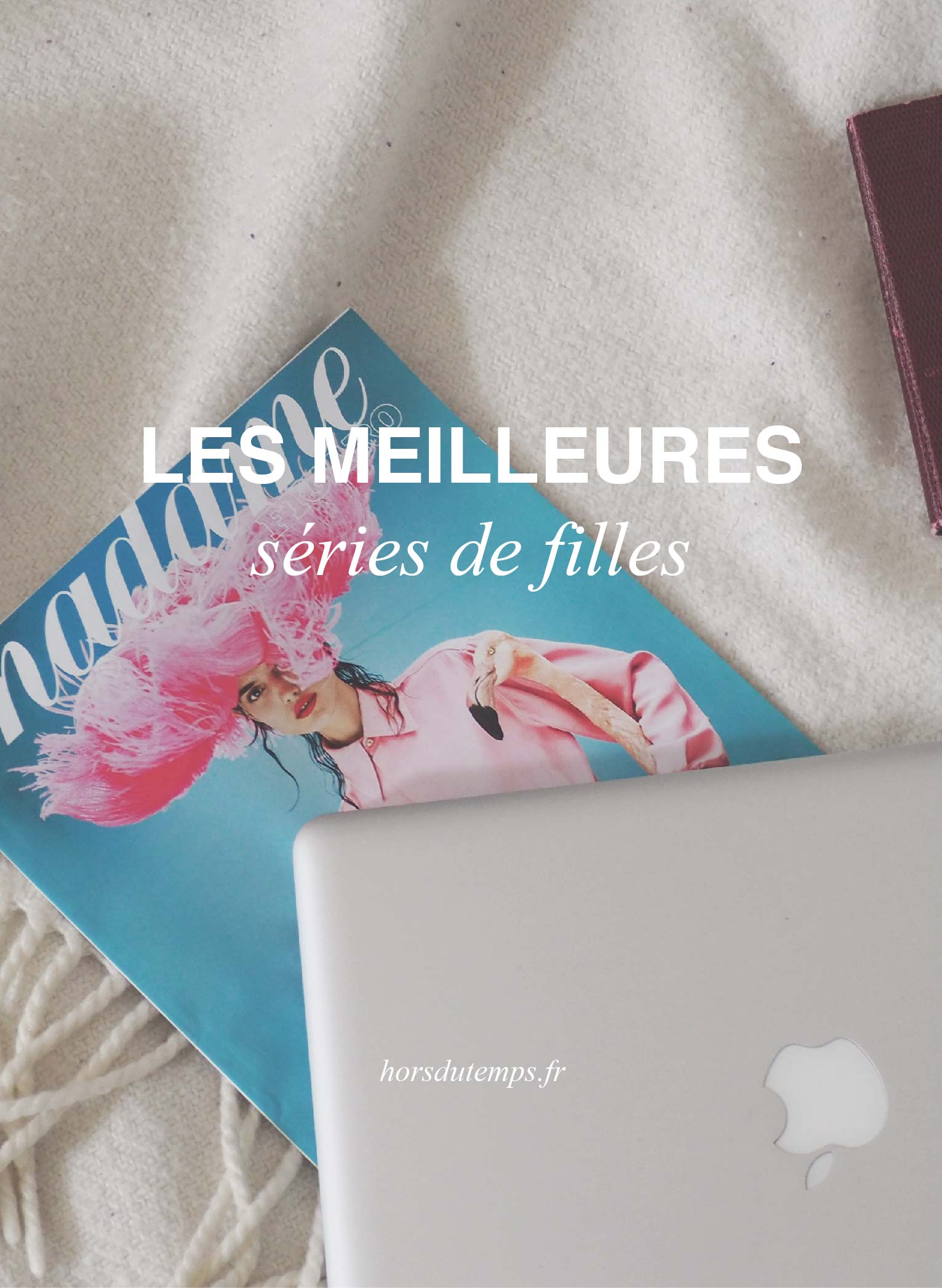 meilleures series de filles pinterest